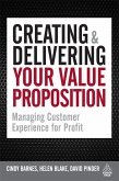 Creating and Delivering Your Value Proposition (eBook, ePUB)