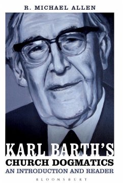 Karl Barth's Church Dogmatics: An Introduction and Reader (eBook, ePUB) - Allen, Michael