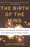 The Birth of the Mind (eBook, ePUB) The Birth of the Mind (eBook, ePUB)