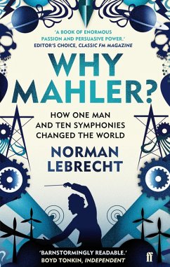 Why Mahler? (eBook, ePUB) - Lebrecht, Norman