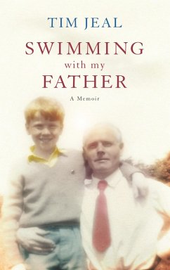 Swimming with My Father (eBook, ePUB) - Jeal, Tim