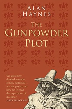 The Gunpowder Plot: Classic Histories Series (eBook, ePUB) - Haynes, Alan