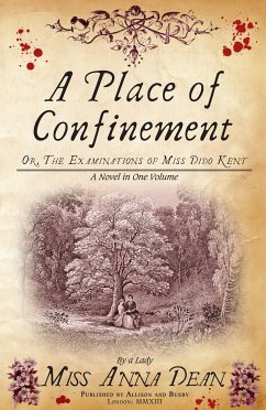 A Place of Confinement (eBook, ePUB) - Dean, Anna