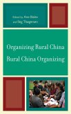 Organizing Rural China - Rural China Organizing (eBook, ePUB)