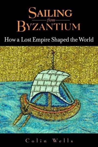 Sailing from Byzantium (eBook, ePUB) Sailing from Byzantium (eBook, ePUB)