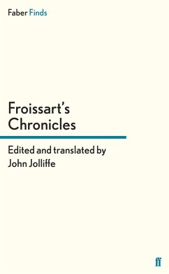 Froissart's Chronicles (eBook, ePUB) - Jolliffe, John