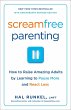 Screamfree Parenting, 10th Anniversary... - Bild 1