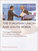European Union and South Korea (eBook, PDF)