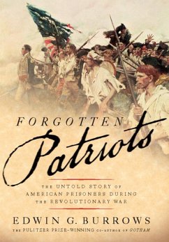 Forgotten Patriots (eBook, ePUB) - Burrows, Edwin G.