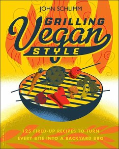 Grilling Vegan Style (eBook, ePUB) - Schlimm, John