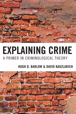 Explaining Crime (eBook, ePUB) - Barlow, Hugh D.; Kauzlarich, David