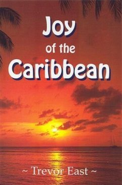 Joy of the Caribbean (eBook, PDF) - East, Trevor