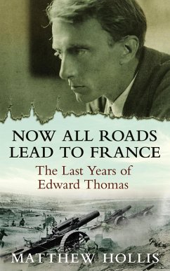 Now All Roads Lead to France (eBook, ePUB) - Hollis, Matthew