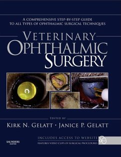 Veterinary Ophthalmic Surgery (eBook, ePUB) - Gelatt, Kirk N.; Gelatt, Janice P.; Plummer, Caryn