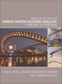 Urban North-Eastern English (eBook, PDF)