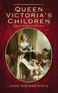 Queen Victoria's Children (eBook, ePUB) - Kiste, John Van Der
