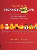 One Year to an Organized Work Life (eBook, ePUB)