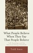 What People Believe When They Say That... - Bild 1
