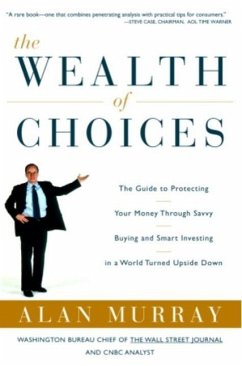 The Wealth of Choices (eBook, ePUB) - Murray, Alan