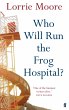 Who Will Run the Frog Hospital? (eBook,... - Bild 1