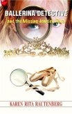 Ballerina Detective and the Missing Jeweled Tiara (eBook, ePUB)