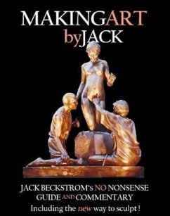 Making Art By Jack (eBook, ePUB) - Beckstrom, John H. (Jack)