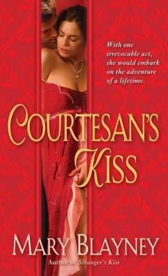 Courtesan's Kiss (eBook, ePUB) - Blayney, Mary