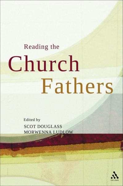 Reading the Church Fathers (eBook, PDF) Reading the Church Fathers (eBook, PDF)