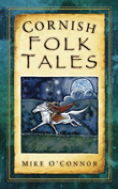 Cornish Folk Tales (eBook, ePUB) - O'Connor, Mike