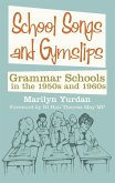 School Songs and Gym Slips (eBook, ePUB)