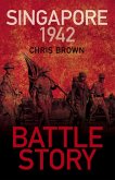 Battle Story: Singapore 1942 (eBook, ePUB)