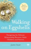 Walking on Eggshells (eBook, ePUB)