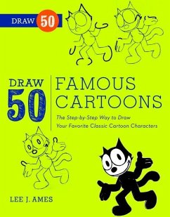 Draw 50 Famous Cartoons (eBook, ePUB) - Ames, Lee J.