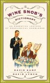 The Wine Snob's Dictionary (eBook, ePUB)