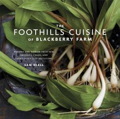 The Foothills Cuisine of Blackberry Farm (eBook, ePUB) - Beall, Sam