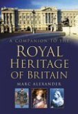 A Companion to the Royal Heritage of Britain (eBook, ePUB)