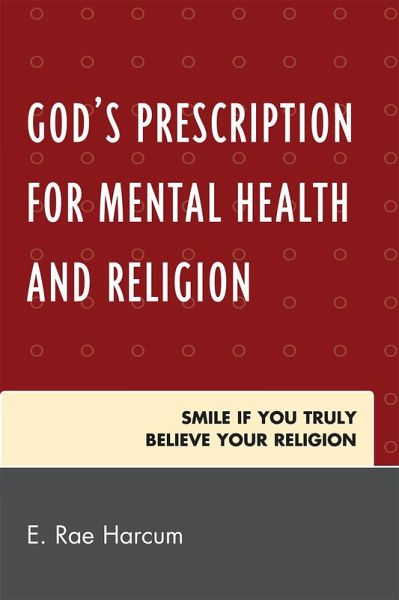God's Prescription for Mental Health and Religion (eBook, ePUB)