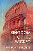 The Kingdom of the Wicked (eBook, ePUB) The Kingdom of the Wicked (eBook, ePUB)