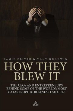 How They Blew It (eBook, ePUB) - Oliver, Jamie; Goodwin, Tony