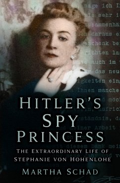 Hitler's Spy Princess (eBook, ePUB) - Schad, Martha