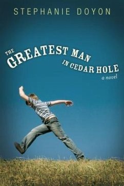 Cover The Greatest Man in Cedar Hole (eBook, ePUB)