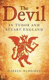 The Devil in Tudor and Stuart England (eBook, ePUB)