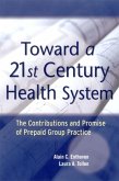 Toward a 21st Century Health System (eBook, PDF)