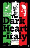 The Dark Heart of Italy (eBook, ePUB)