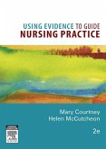 Using Evidence to Guide Nursing Practice (eBook, ePUB)