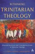 Rethinking Trinitarian Theology (eBook,... - Bild 1
