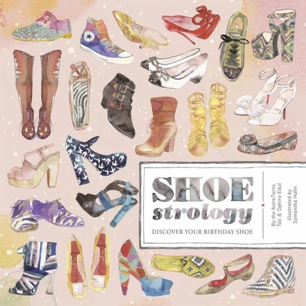 Shoestrology (eBook, ePUB)
