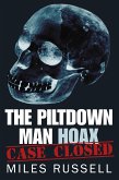 The Piltdown Man Hoax (eBook, ePUB)