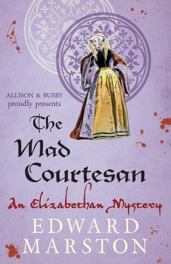 The Mad Courtesan (eBook, ePUB) - Marston, Edward