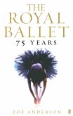 The Royal Ballet: 75 Years (eBook, ePUB)